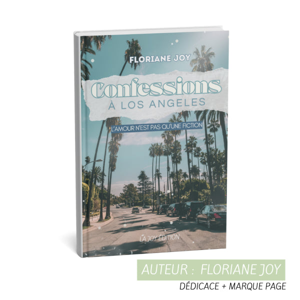 Confessions à Los Angeles – Floriane Joy