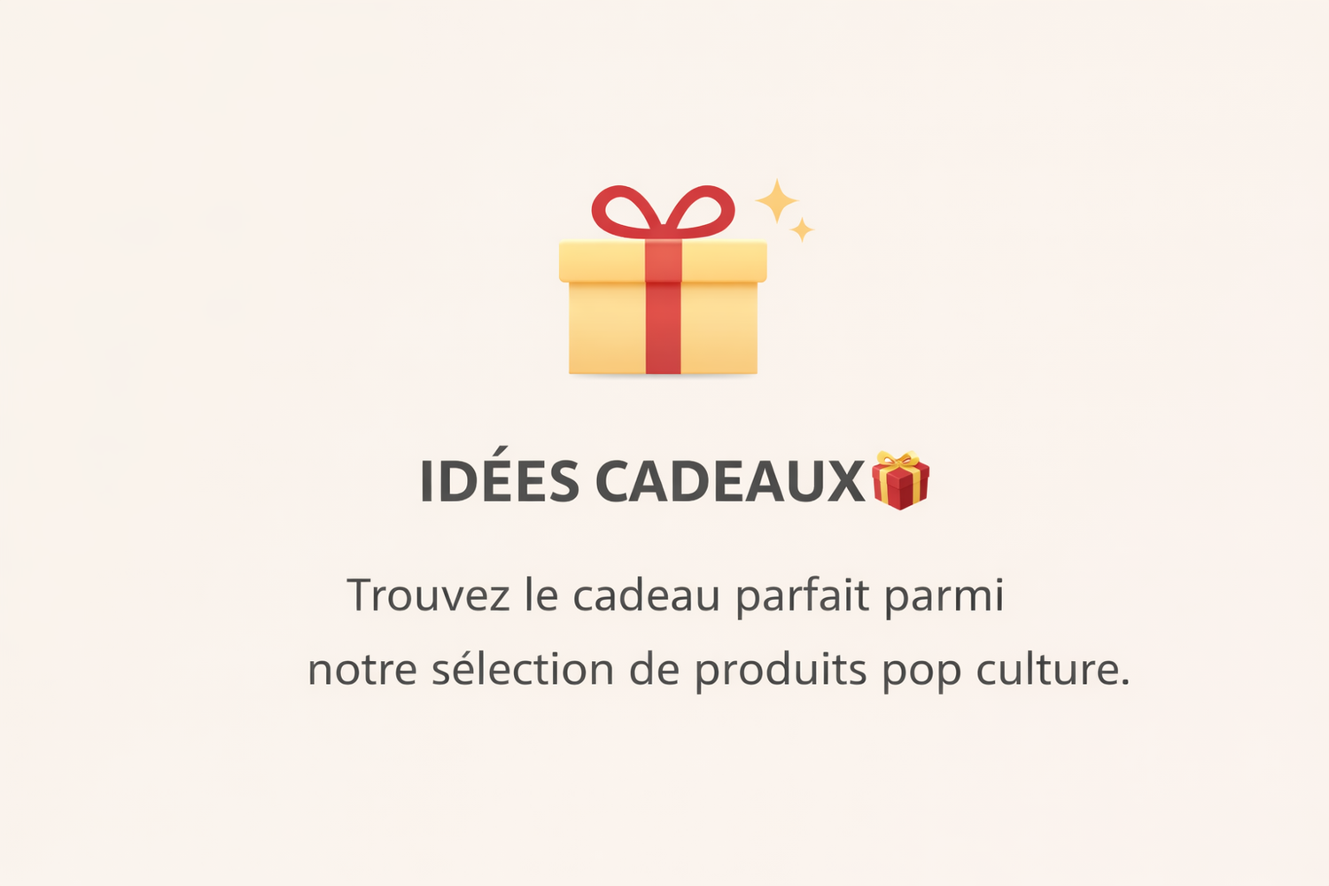 Idées Cadeaux