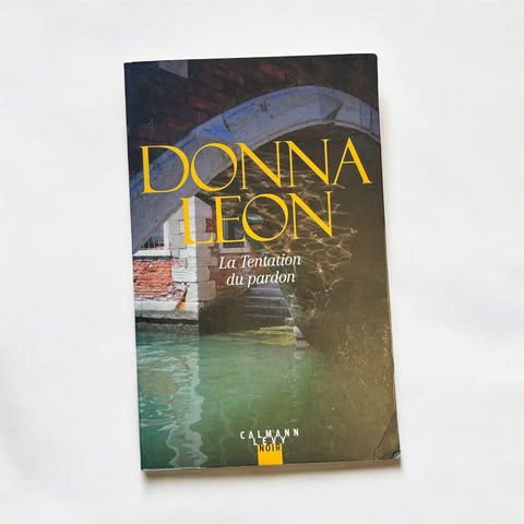 La Tentation du pardon - Donna Leon (Occasion)