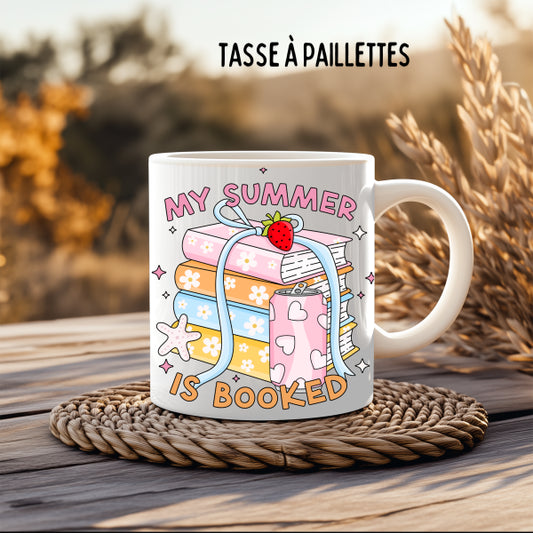 Tasse My summer is booked (à paillettes)